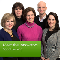 Social Banking: Meet the Innovators podcast