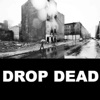 DROP DEAD artwork