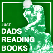 Just Dads Reading Books - E.J. Sanders and Matt Martens