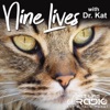 Nine Lives with Dr. Kat - Cat podcasts for cat lovers - Pet Life Radio Original (PetLifeRadio.com) artwork