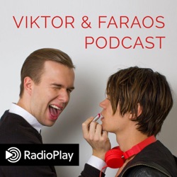 Viktor & Faraos Podcast