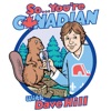 So... You're Canadian with Dave Hill artwork