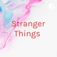 Stranger Things  (Trailer)