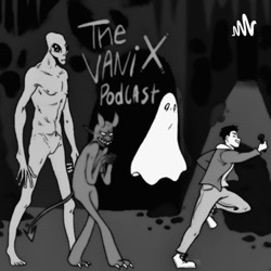 The VaniX Podcast