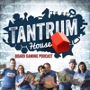 Tantrum House Board Gaming Podcast artwork