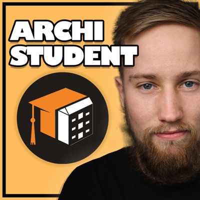 The Successful Archi Student's Podcast The Successful Archi Student's Podcast