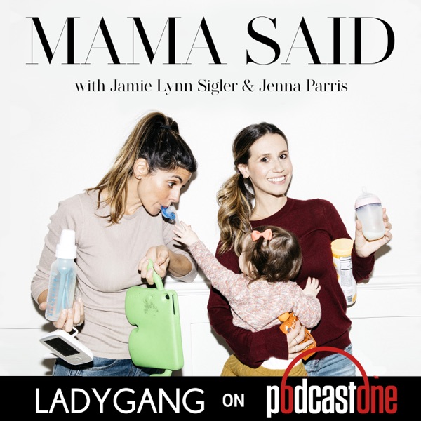 Mama Said with Jamie-Lynn Sigler & Jenna Parris image