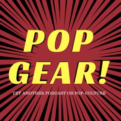 Pop Gear Ep 2 - Modern Detectives