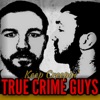 True Crime Guys artwork