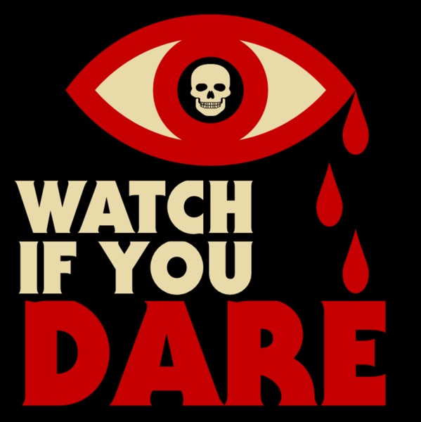 Watch If You Dare