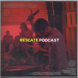 Rescate Podcast 