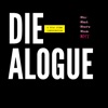 DIE-ALOGUE artwork