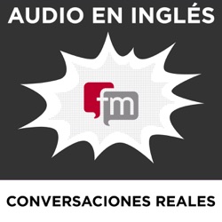 Conversaciones en Inglés Reales: Audio en Inglés