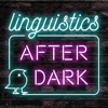 Linguistics After Dark artwork