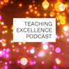 Teaching Excellence podcast artwork