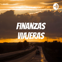 Finanzas Viajeras podcast