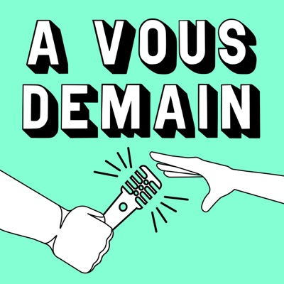 A Vous Demain A Vous Demain