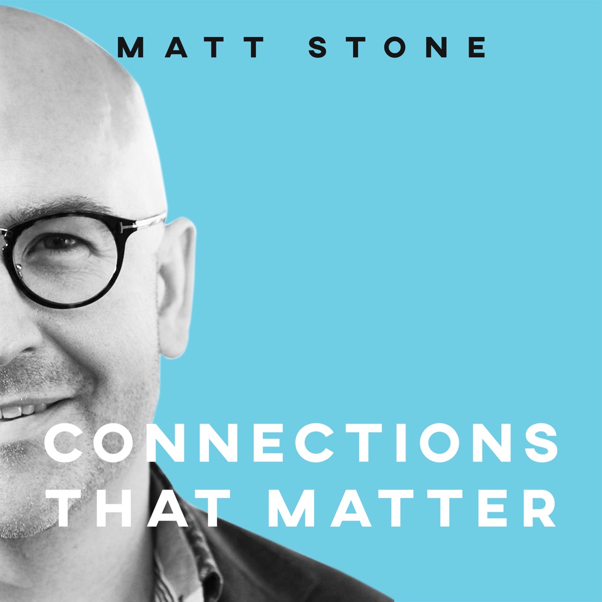 Connections That Matter Podcast