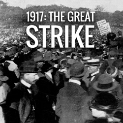 The Great Strike of 1917