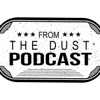 From The Dust Podcast artwork