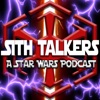 Sith Talkers "A Star Wars Podcast Show" artwork