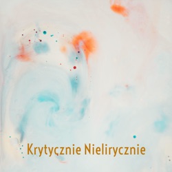 Krytycznie Nielirycznie Podcast