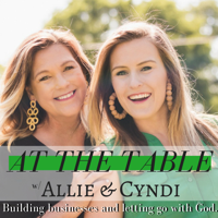 At The Table with Allie and Cyndi podcast