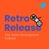 Retro Release - The Game Development Podcast artwork