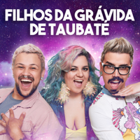 Filhos da Grávida de Taubaté podcast
