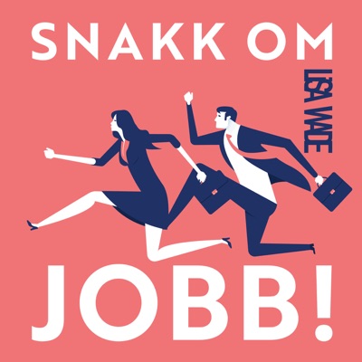 Snakk om jobb! Snakk om jobb!