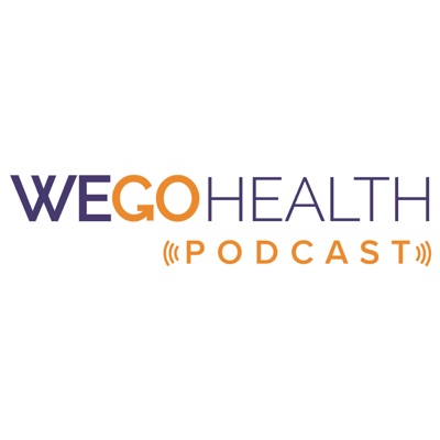 WEGO Health Podcast WEGO Health Podcast