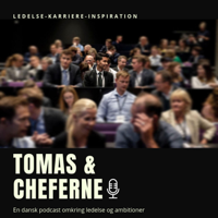 Tomas og Cheferne podcast