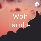 Woh Lamhe - Akhilesh Tiwari (AT)