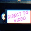 Direct To Video artwork
