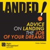 Landed! Advice on Landing the Job of Your Dreams artwork