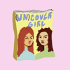 (UN)COVER GIRL - Beatrice & Ivana