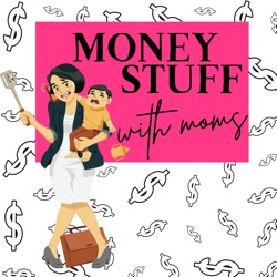 Ep 75: Money Lessons + Kids