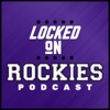 Locked On Rockies - Daily Podcast On The Colorado Rockies artwork