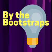 By the Bootstraps podcast