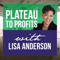 Plateau to Profits with Lisa Anderson podcast