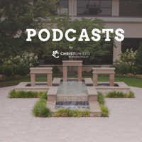 Christ United Methodist Church - Plano, TX podcast