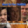 Back To The TARDIS: A Retrospective Podcast artwork