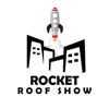 Rocket Roof Show artwork