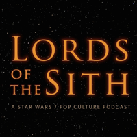 Lords of the Sith Podcast podcast