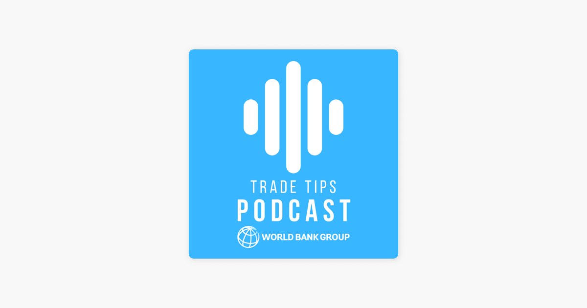 world-bank-group-i-trade-tips-podcast-on-apple-podcasts