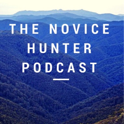 The Novice Hunter Podcast The Novice Hunter Podcast