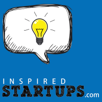 InspiredStartups.com : Entrepreneurs Talks with Founders Sharing Their Real Startup Stories podcast