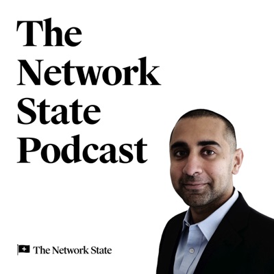 The Network State Podcast:Balaji Srinivasan