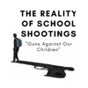 The Reality of School Shootings