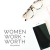 Women, Work and Worth artwork